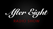 After Eight Radio Show show graphic